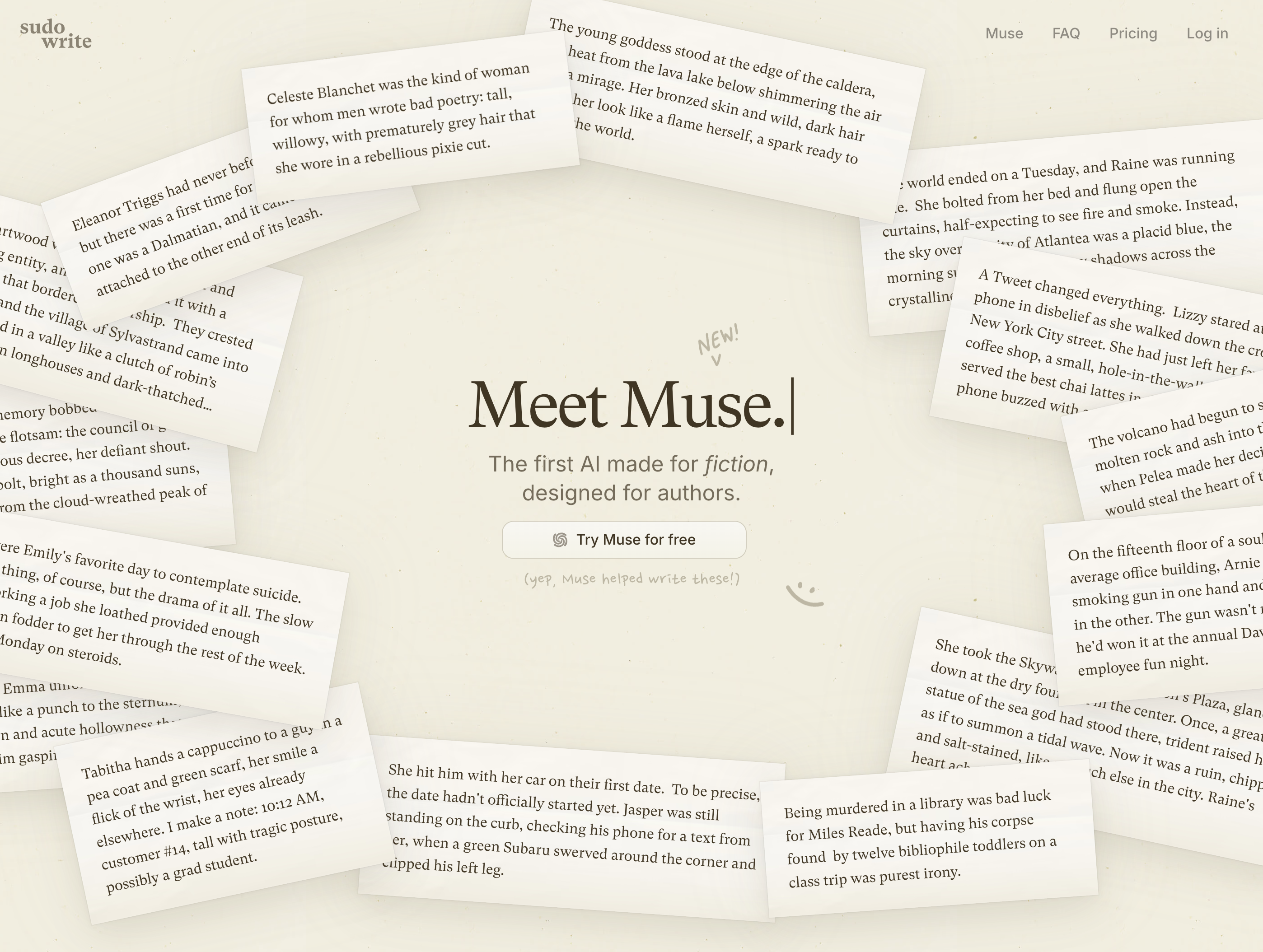 We partnered with (link: https://www.justinfarrugia.com/ text: Jus) to design this writerly landing page for (link: https://sudowrite.com/muse text: Muse), our model trained just for fiction.